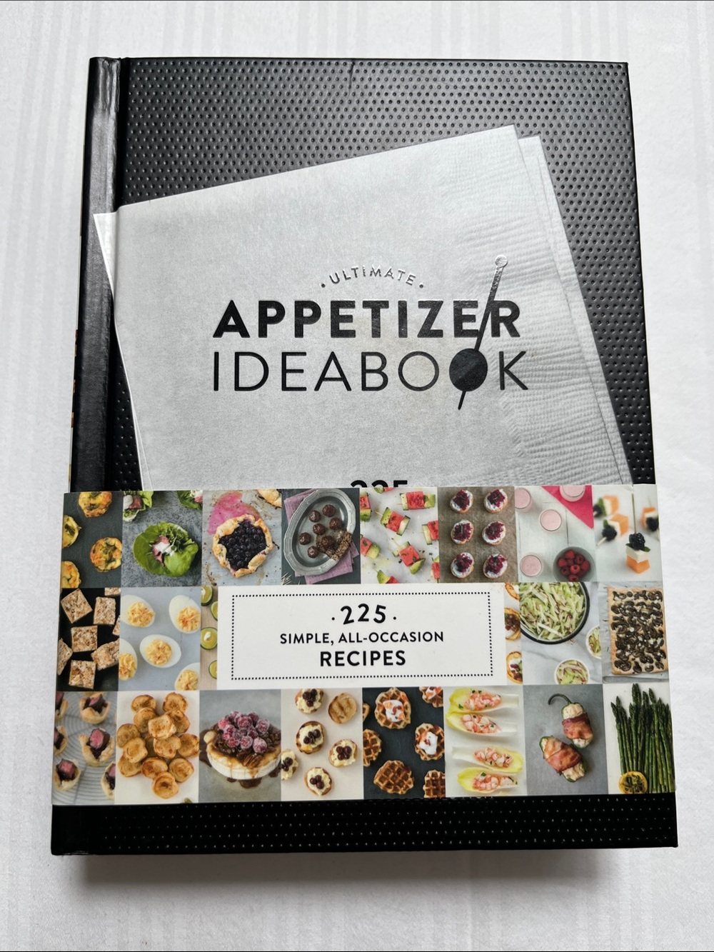 Ultimate Appetizer Ideabook by Kiera and Cole Stipovich
